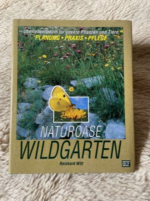 gebrauchtes Buch – Reinhard Witt – Naturoase Wildgarten