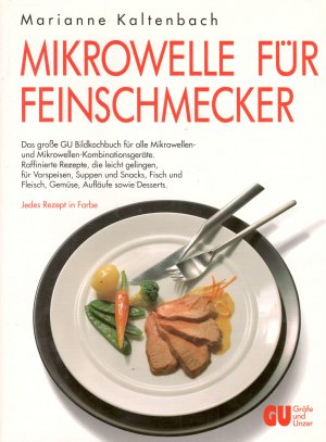 Mikrowelle für Feinschmecker