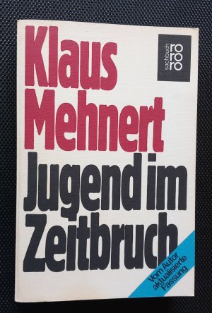 gebrauchtes Buch – Klaus Mehnert – Jugend im Zeitbruch