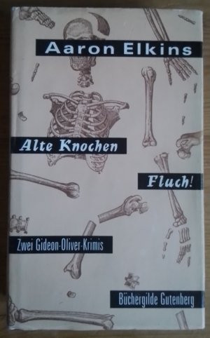 Alte Knochen - zwei Gideon-Oliver-Krimis