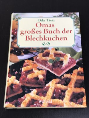 Omas großes Buch der Blechkuchen