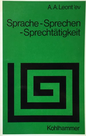 Sprache, Sprechen, Sprechtätigkeit.