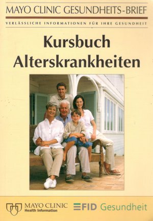 gebrauchtes Buch – Karin Schott – Kursbuch Alterskrankheiten