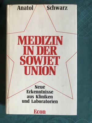 Medizin in der Sowjetunion • Neue Erkenntnisse aus Kliniken und Laboratorien