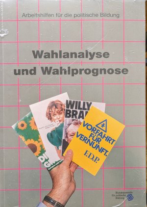 Wahlanalyse und Wahlprognose im Unterricht - Handlungsorientierter Computereinsatz im Politik-Unterricht ; Sachinformationen, Planungsvorschläge, Schülermaterialien