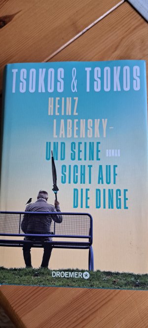 gebrauchtes Buch – Tsokos, Anja; Tsokos – Heinz Labensky - und seine Sicht auf die Dinge