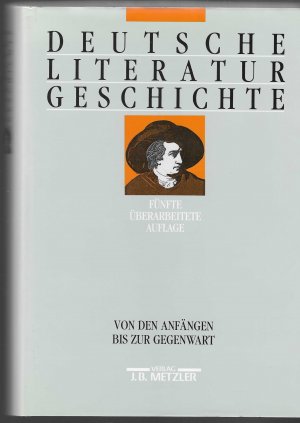 Deutsche Literaturgeschichte - Von den Anfängen bis zur Gegenwart