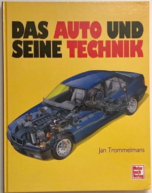 gebrauchtes Buch – Jan Trommelmans – Die Technik Ihres Autos