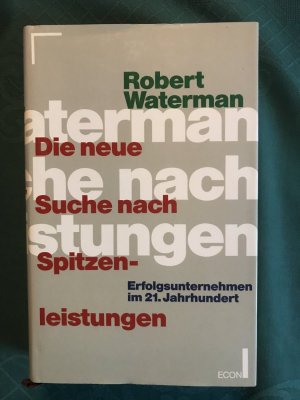 Die neue Suche nach Spitzenleistungen - Erfolgsunternehmen im 21. Jahrhundert