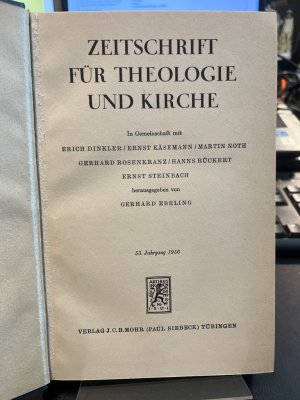 Zeitschrift für Theologie und Kirche ZThK 53. Jahrgang 1956.