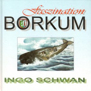 Faszination Borkum