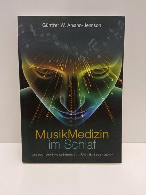 MusikMedizin im Schlaf - wie die Herz-Hirn-Kohärenz Ihre Selbstheilung aktiviert