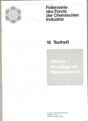 gebrauchtes Buch – Kollektiv – Chemie Grundlage der Mikroelektronik Textheft Fonds der chemischen Industrie Bd. 19 ohne Folien