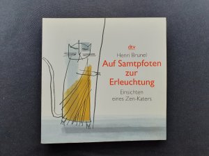 gebrauchtes Buch – Henri Brunel – Auf Samtpfoten zur Erleuchtung