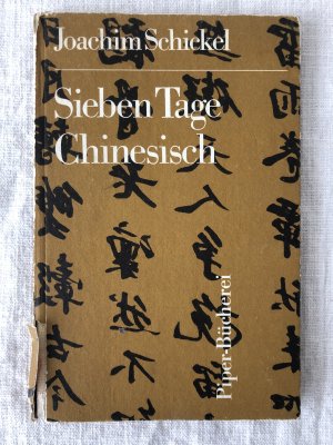 antiquarisches Buch – Joachim Schickel – Sieben Tage Chinesisch