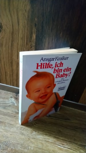 gebrauchtes Buch – Kraiker, Ansgar – Hilfe, ich bin ein Baby