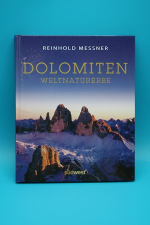 gebrauchtes Buch – Reinhold Messner – Dolomiten - Weltnaturerbe