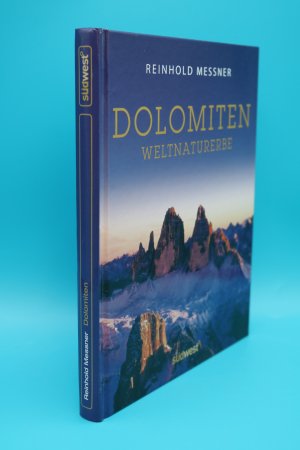 gebrauchtes Buch – Reinhold Messner – Dolomiten - Weltnaturerbe