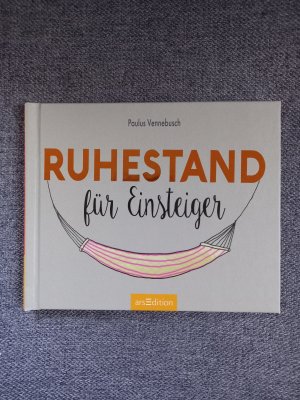 gebrauchtes Buch – Paulus Vennebusch – Ruhestand für Einsteiger