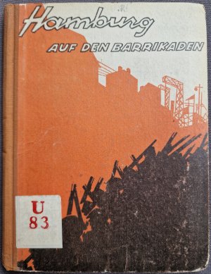 antiquarisches Buch – Reissner, Larissa: – Hamburg auf den Barrikaden. Erlebtes und Erhörtes aus dem Hamburger Aufstand 1923.