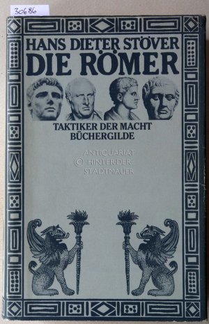 Die Römer. Taktiker der Macht.