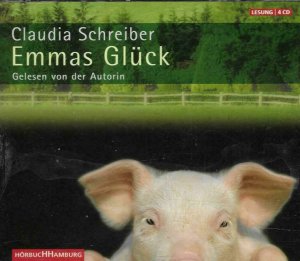 gebrauchtes Hörbuch – Claudia Schreiber – Emmas Glück