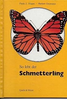 gebrauchtes Buch – Paula Z. Hogan – So lebt der Schmetterling