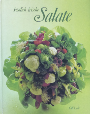 gebrauchtes Buch – Olli Leeb – Köstlich-frische Salate