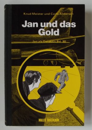 gebrauchtes Buch – Meister, Knud; Andersen – Jan und das Gold