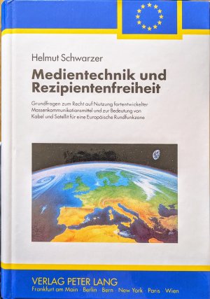 Medientechnik und Rezipientenfreiheit - Grundfragen zum Recht auf Nutzung fortentwickelter Massenkommunikationsmittel und zur Bedeutung von Kabel und […]