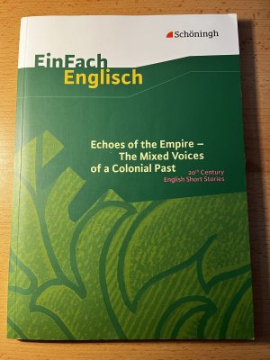 gebrauchtes Buch – Peschel, Alexandra; Schallhorn – Echoes of the empire - the mixed voices of a colonial past