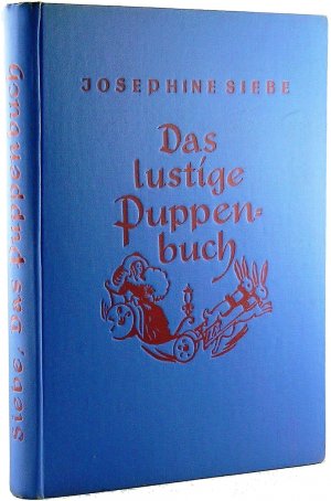 antiquarisches Buch – Josefine Siebe – Das lustige Puppenbuch.