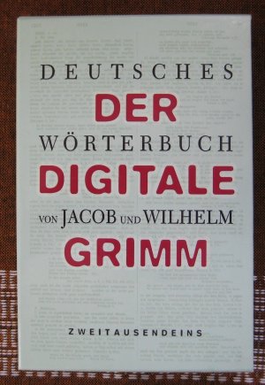 Der digitale Grimm. Deutsches Wörterbuch von Jacob und Wilhelm Grimm. 2 CD-Roms, Benutzerhandbuch und Begleitbuch im Schuber