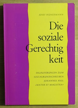 antiquarisches Buch – Josef Hünermann – Die soziale Gerechtigkeit