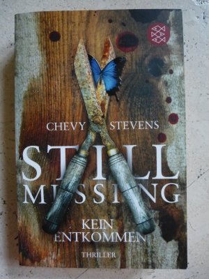 gebrauchtes Buch – Chevy Stevens – Still Missing – Kein Entkommen