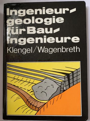 gebrauchtes Buch – Klengel, Kurt J – Ingenieurgeologie für Bauingenieure