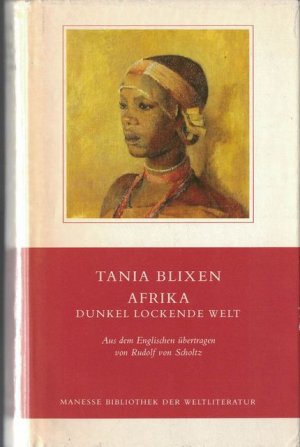 gebrauchtes Buch – Tania Blixen – Afrika, dunkel lockende Welt