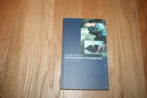 gebrauchtes Buch – Serge Preuss – Einverständnis vorausgesetzt - Série Noire - Krimi - Frankreich - 2001 - wie neu