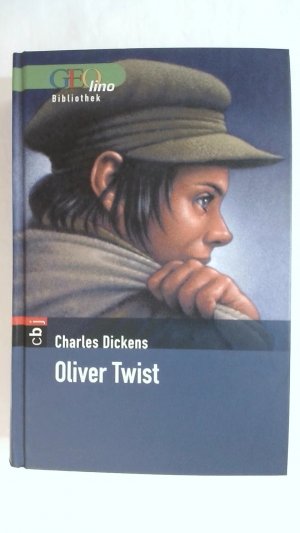 gebrauchtes Buch – Charles Dickens – OLIVER TWIST. GEOLINO BIBLIOTHEK.