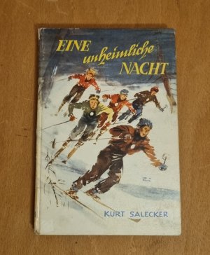 antiquarisches Buch – Kurt Salecker – Eine unheimliche Nacht - Erzählung für Jungen