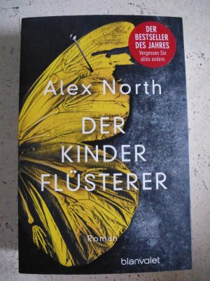 gebrauchtes Buch – Alex North – Der Kinderflüsterer