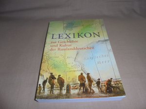 LEXIKON zur Geschichte und Kultur der Rußlanddeutschen ( Teil I )