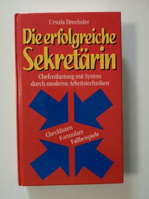 gebrauchtes Buch – Ursula Drechsler – Die erfolgreiche Sekretärin