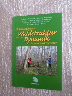 Untersuchung der Waldstruktur und ihrer Dynamik in Naturwaldreservaten