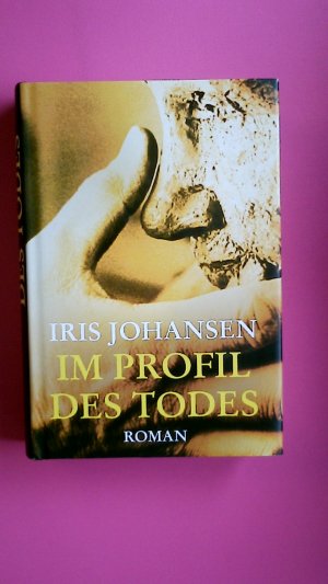 gebrauchtes Buch – Iris Johansen – IM PROFIL DES TODES. Roman