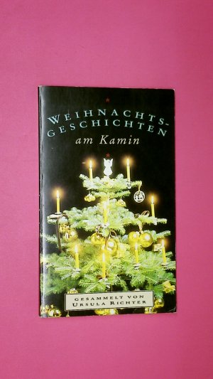 gebrauchtes Buch – Hrsg.]: Friedrichsen, Uwe – WEIHNACHTSGESCHICHTEN AM KAMIN.