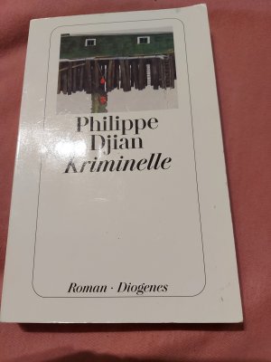 gebrauchtes Buch – Philippe Djian – Kriminelle