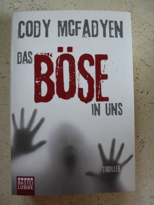 Das Böse in uns - Thriller. Smoky Barrett, Bd. 3