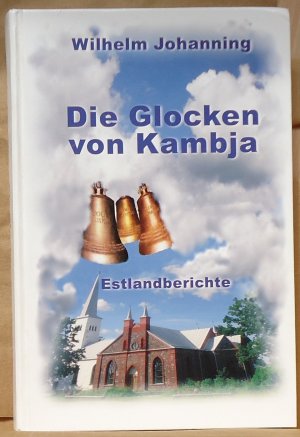 Die Glocken von Kambja