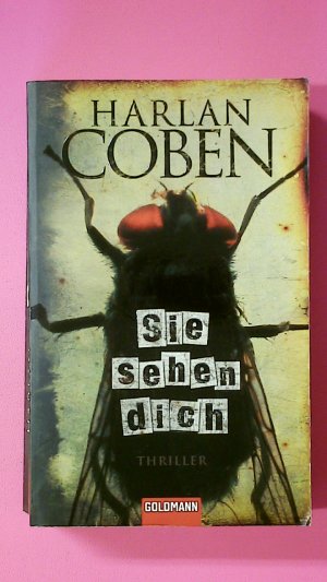 gebrauchtes Buch – Harlan Coben – SIE SEHEN DICH. Thriller